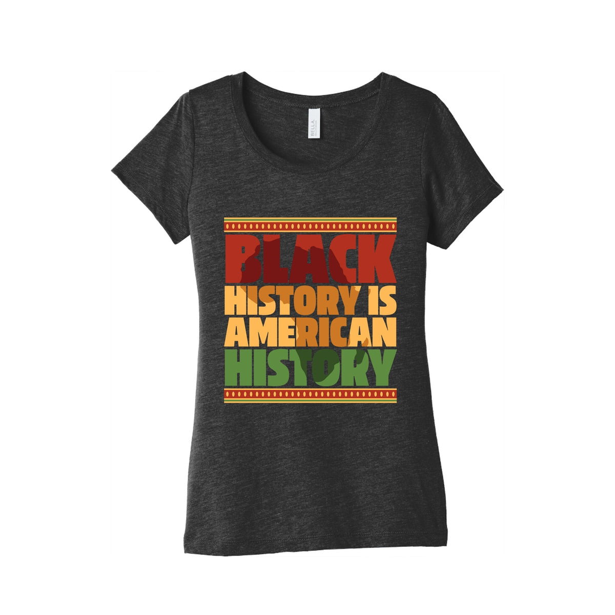 Black History Is American History Womens Triblend Tee Unisex