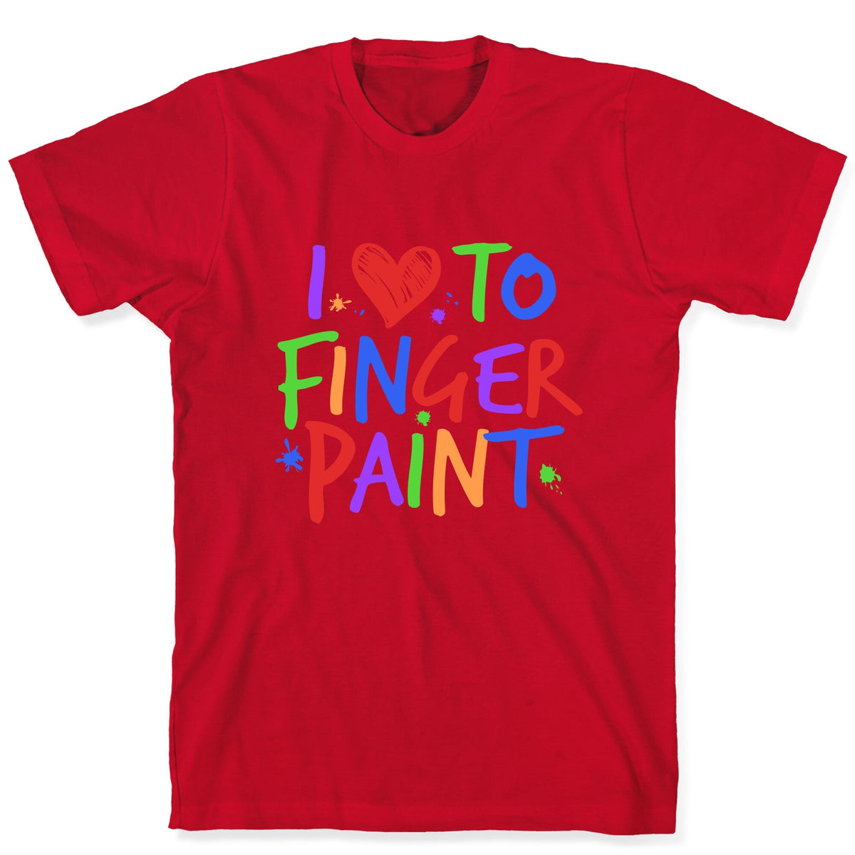 I Love To Finger Paint Couples 1 Unisex