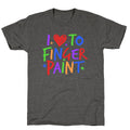 I Love To Finger Paint Couples 1 Unisex Triblend Tee Unisex