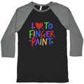 I Love To Finger Paint Couples 1 Baseball Tee Unisex