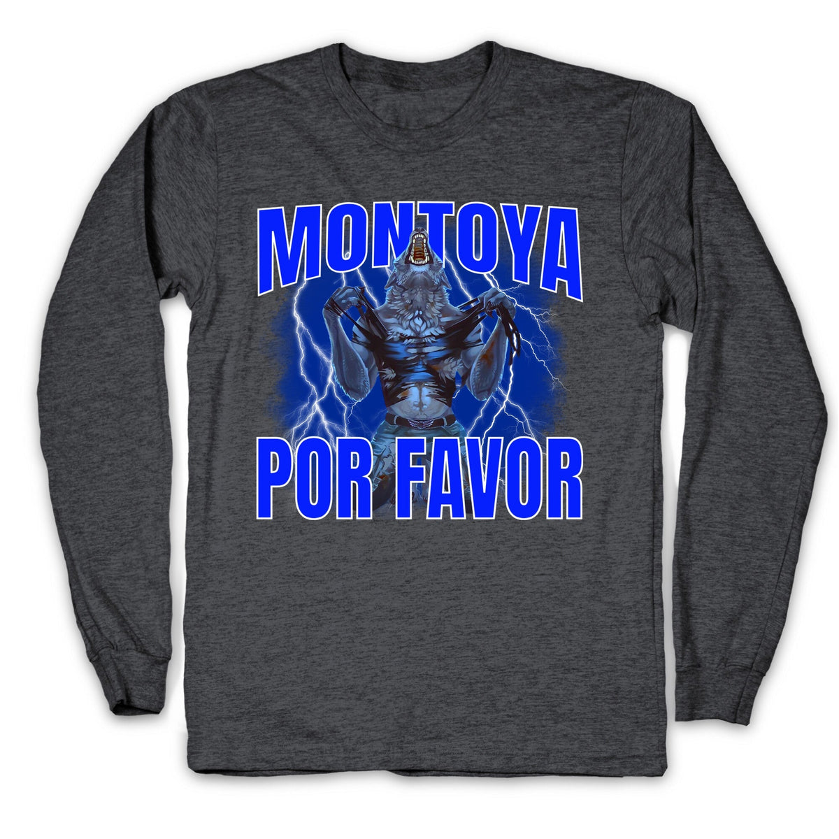Montoya Por Favor Wolf Meme Longsleeve Tee Unisex