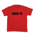 Fuck Ye Kids Tee Unisex