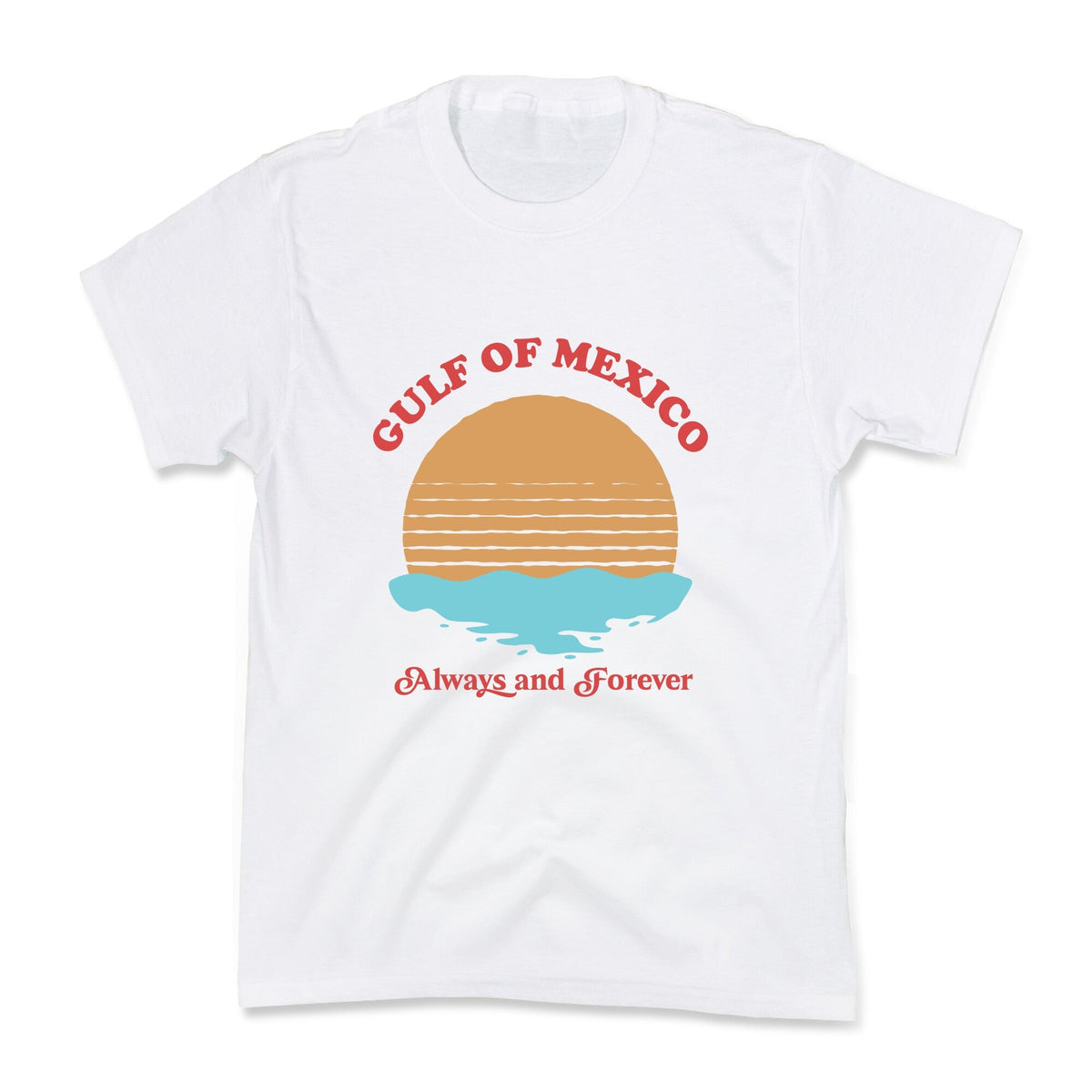 Gulf of Mexico Always Forever Kids Tee Unisex