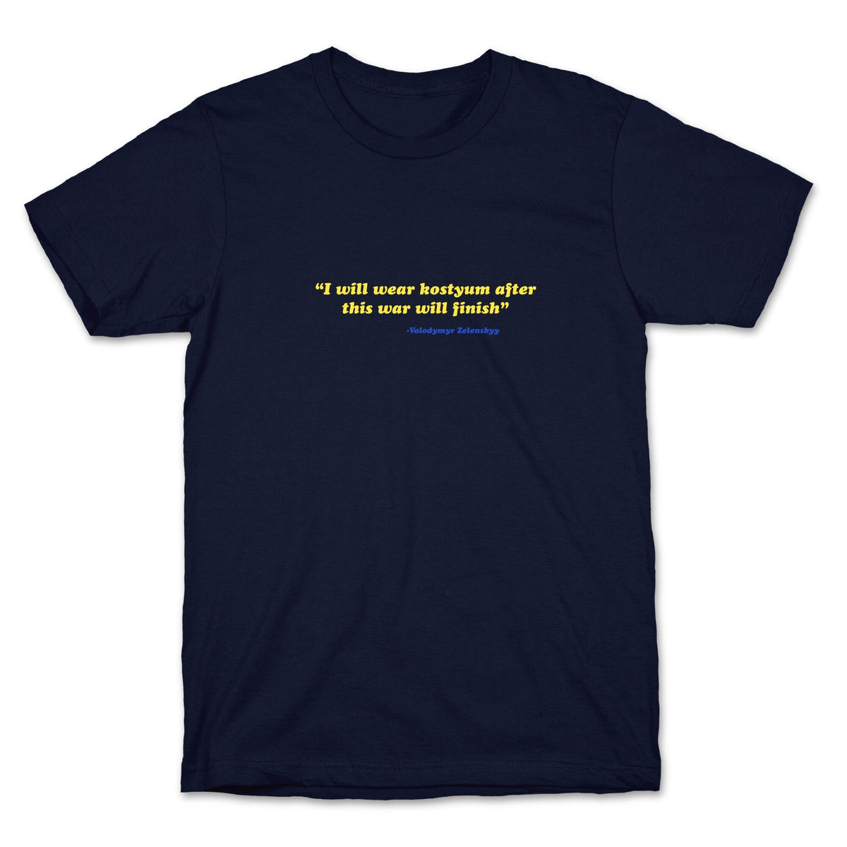 Zelensky Costume Quote Unisex
