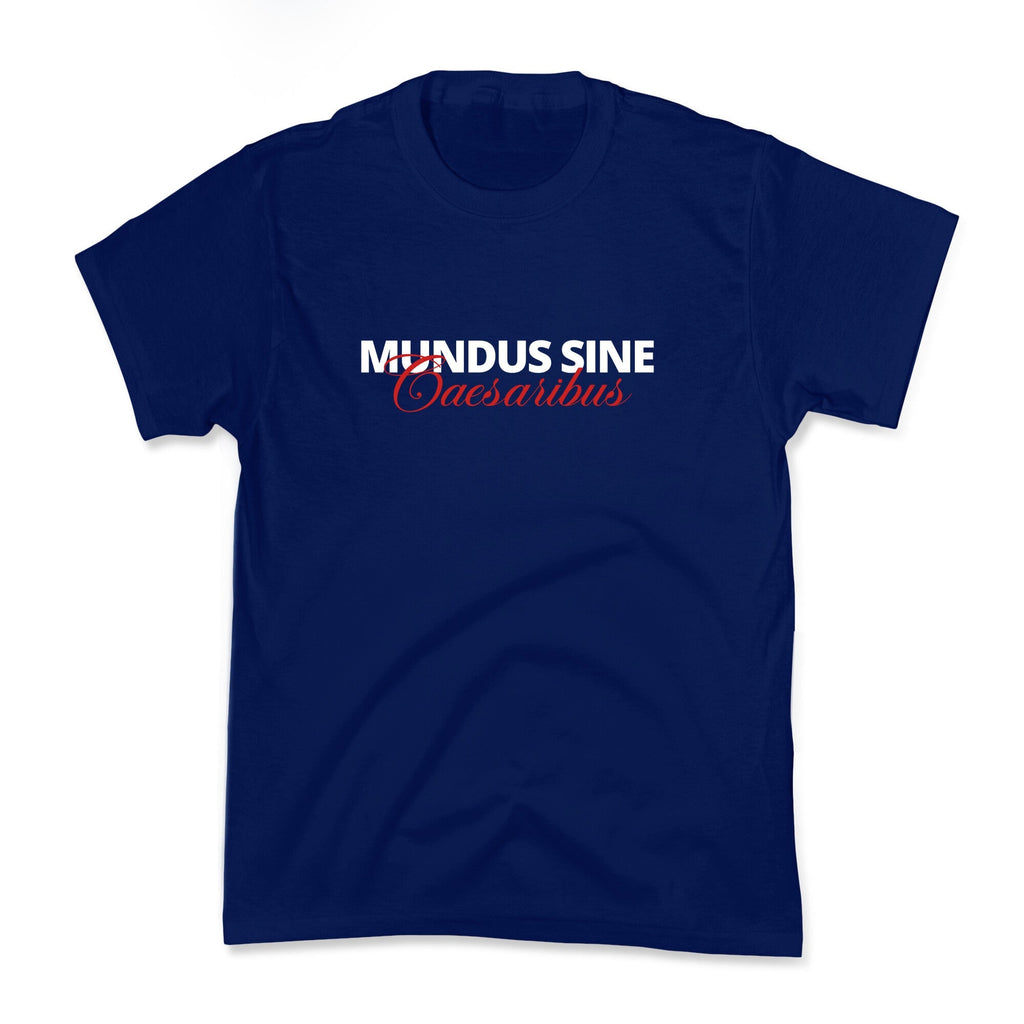 Mundus Sine Caesaribus CEO Quote Kids Tee Unisex