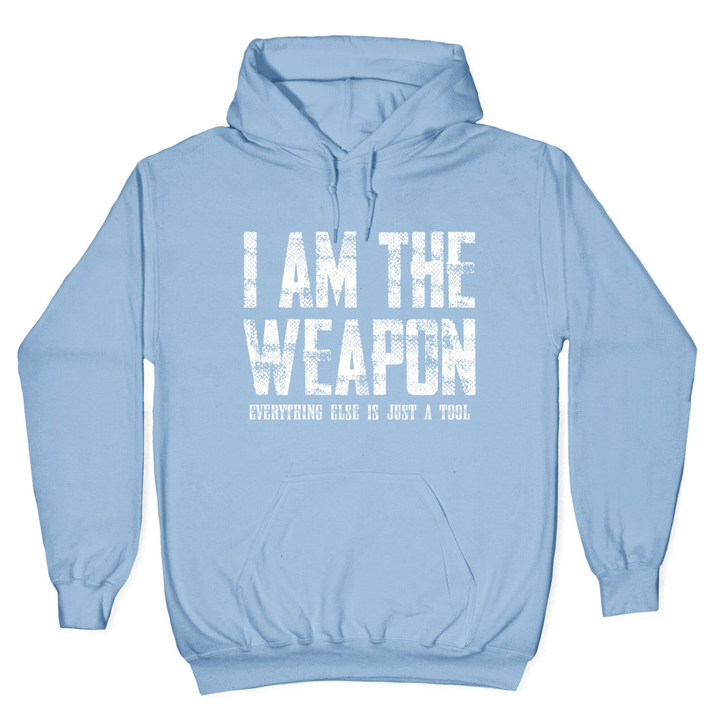 I Am The Weapon Unisex