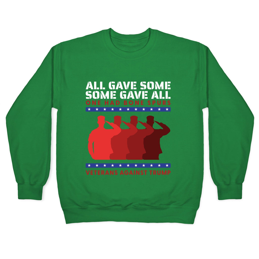 All Gave Some Anti Trump Crewneck Unisex
