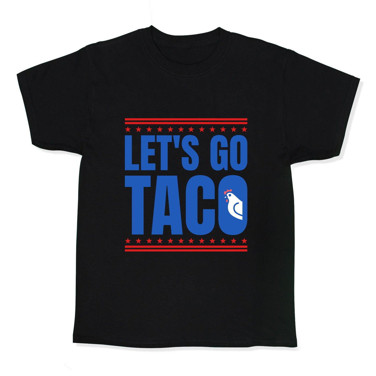Lets Go Taco Anti Trump Kids Tee Unisex