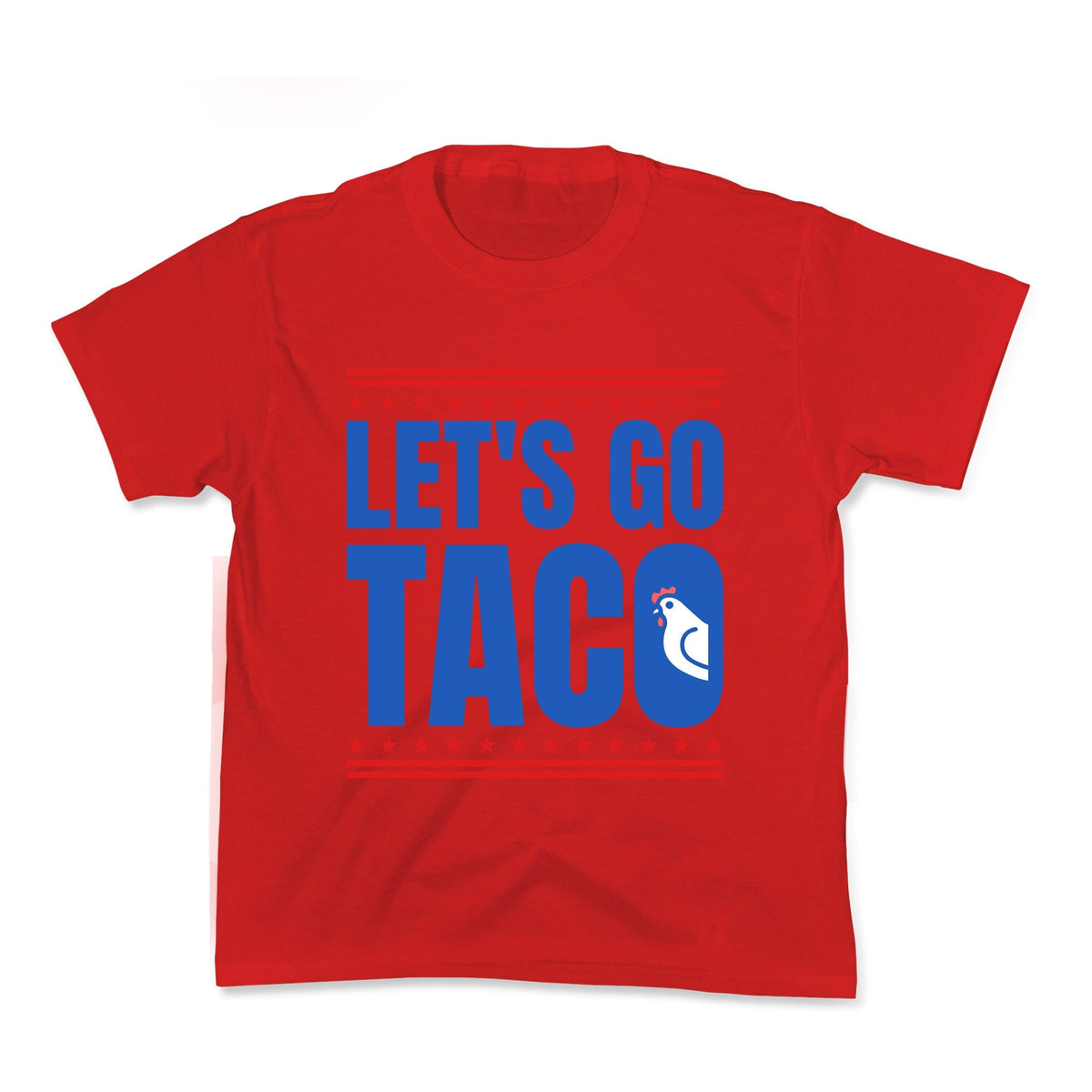 Lets Go Taco Anti Trump Kids Tee Unisex