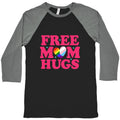 Free Mom Hugs Pride Baseball Tee Unisex