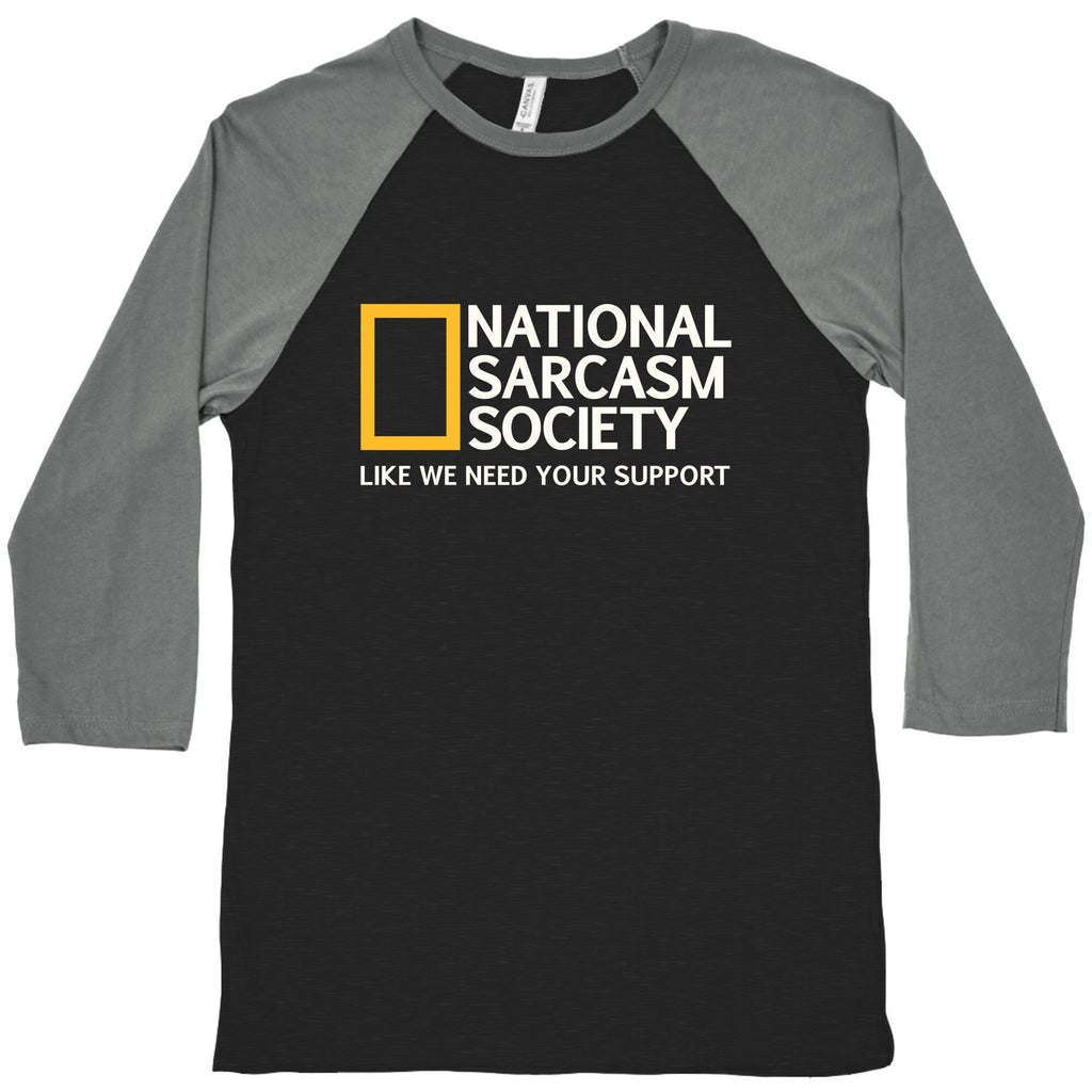 National Sarcasm Society Baseball Tee Unisex