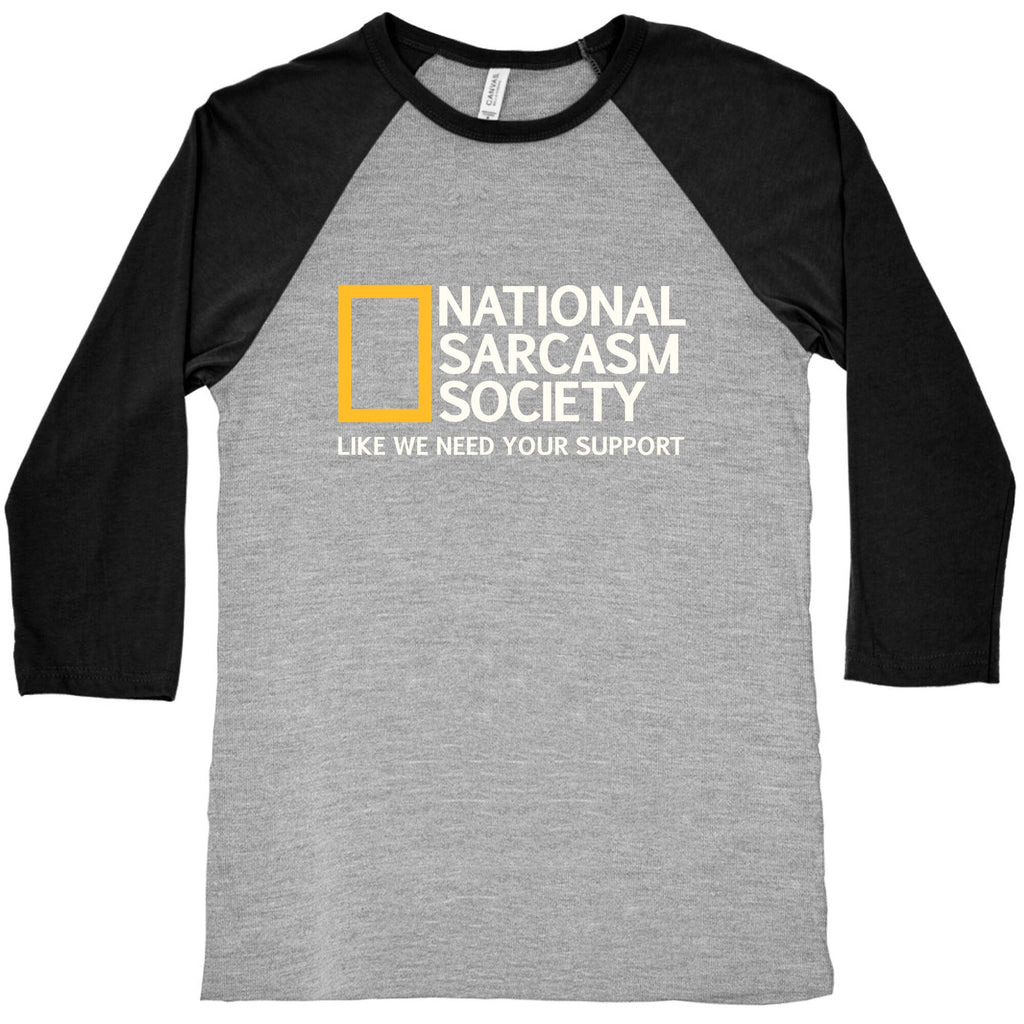 National Sarcasm Society Baseball Tee Unisex