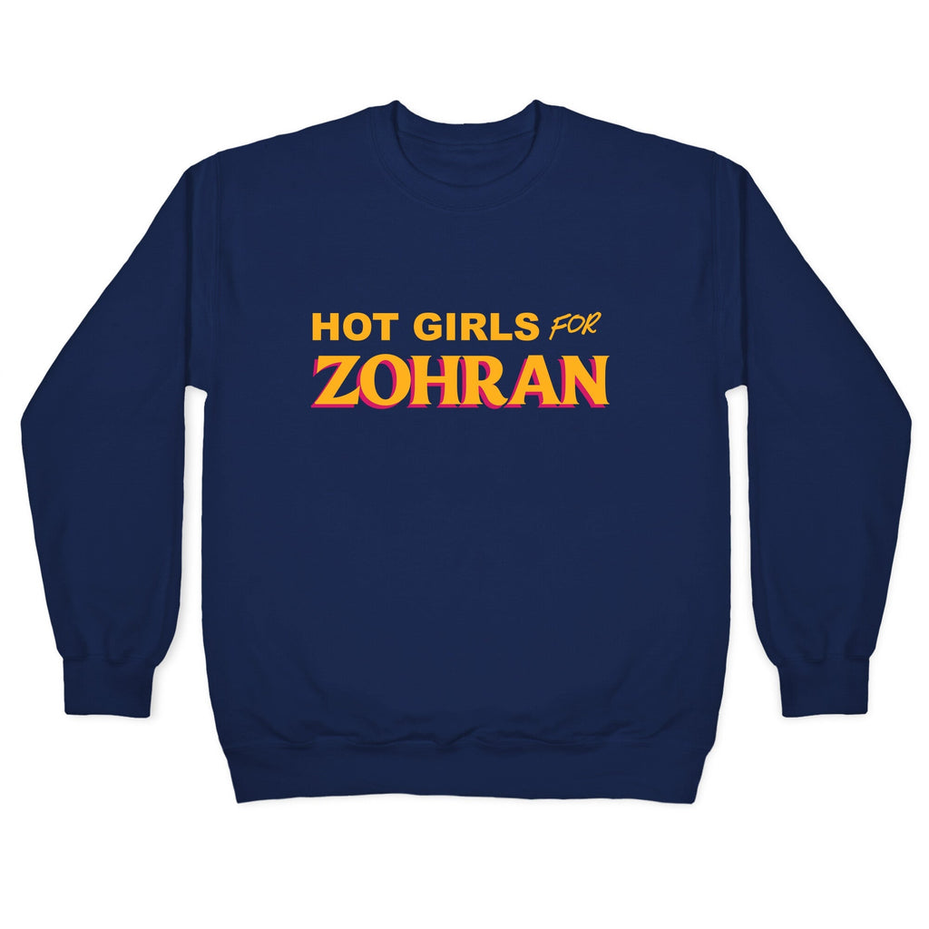 Hot Girls For Zohran Crewneck Unisex