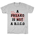 A Freako Is Not A Rico Unisex