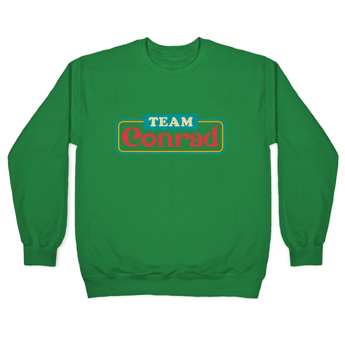 Team Conrad TSITP Crewneck Unisex