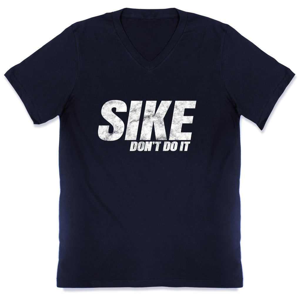 Sike Dont Do It V-Neck Unisex
