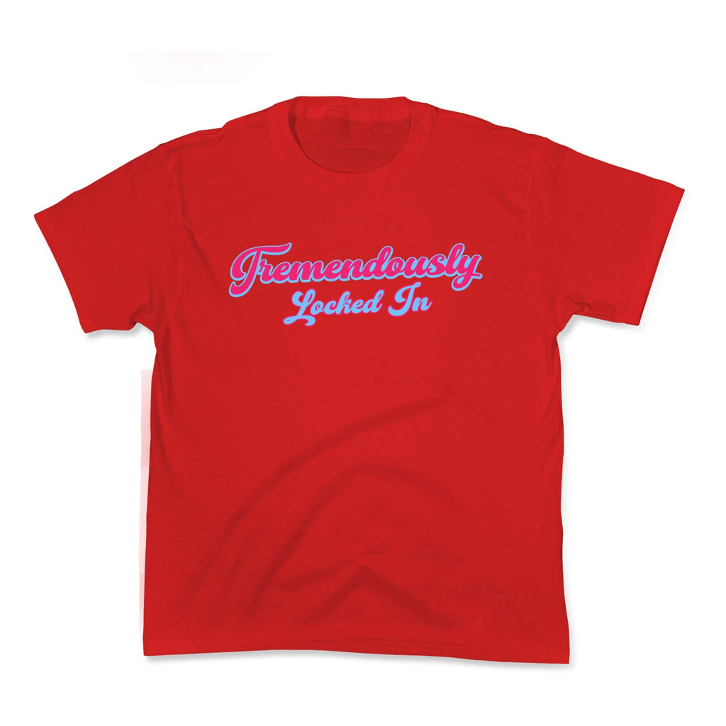 Tremendously Locked In Kids Tee Unisex