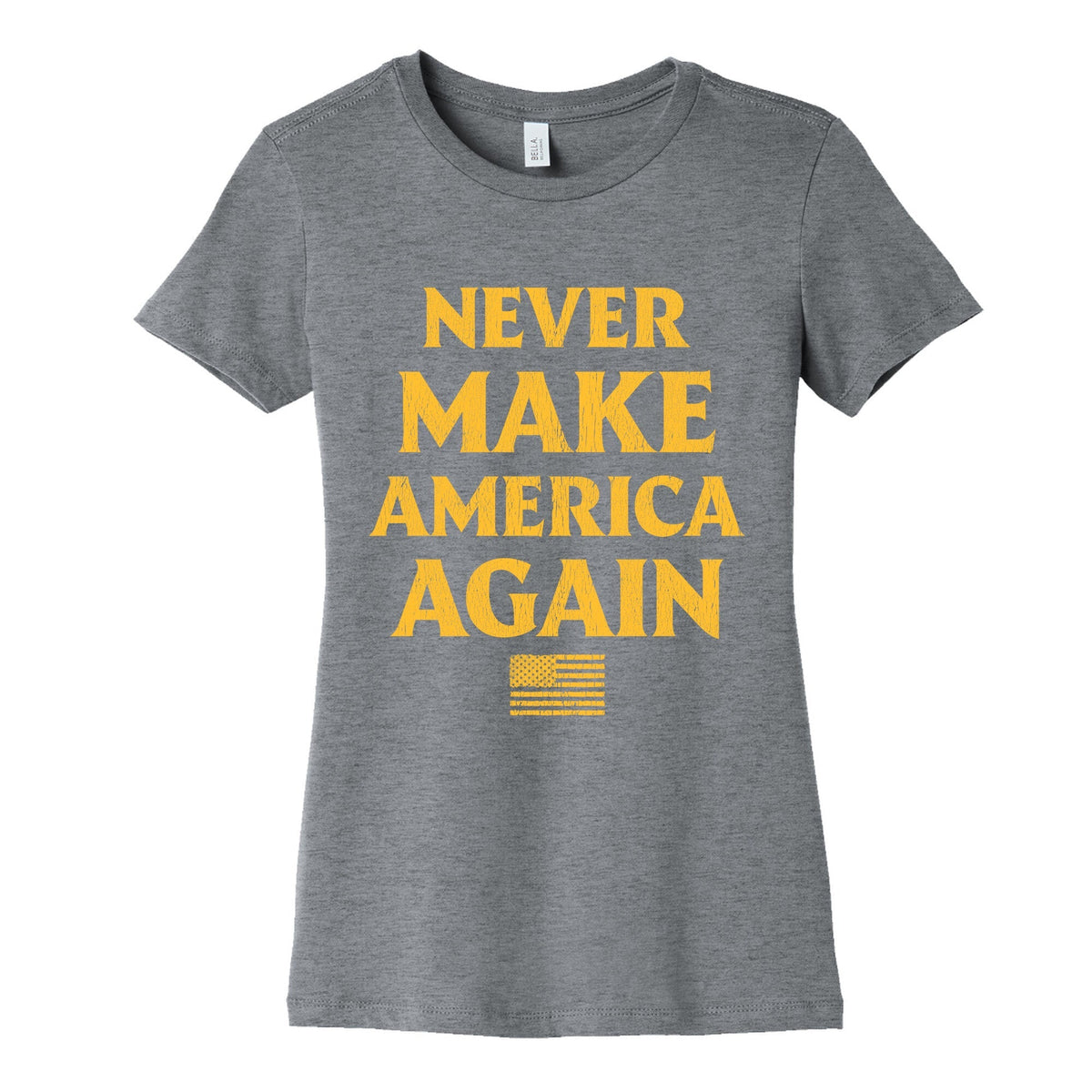 Trump Never Make America Again Womens Cotton Tee Unisex