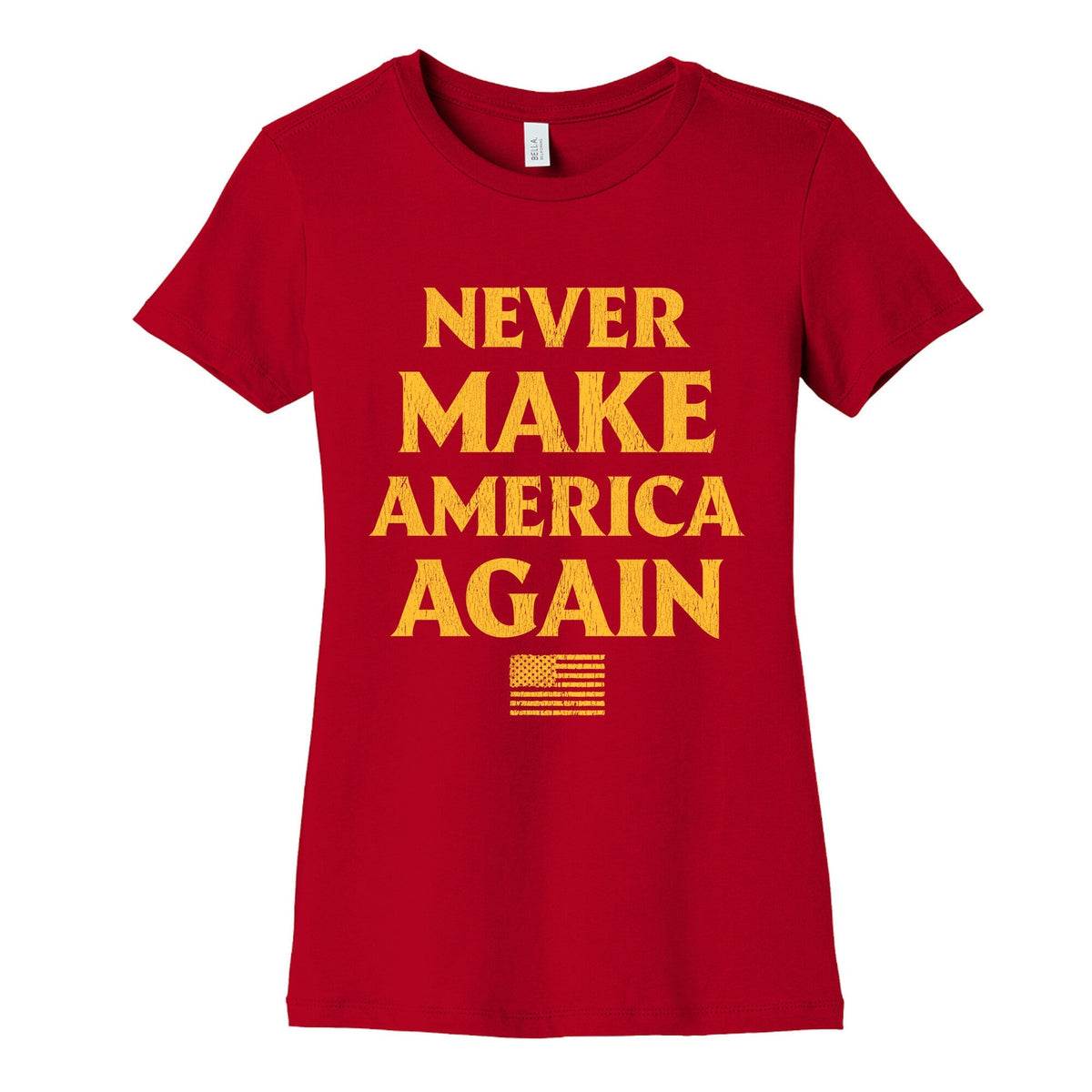 Trump Never Make America Again Womens Cotton Tee Unisex