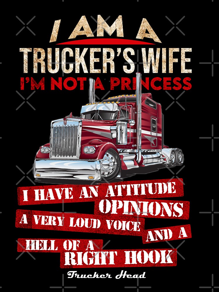 Truckers Wife by WePrintTees