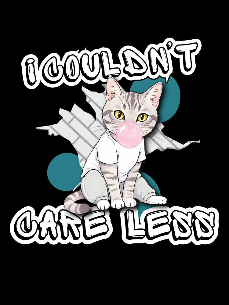 "I Couldn't Care Less" Cat Tee, Funny Sarcastic Attitude Shirt, Unbothered Bubblegum Cat by AbuCAni Studio