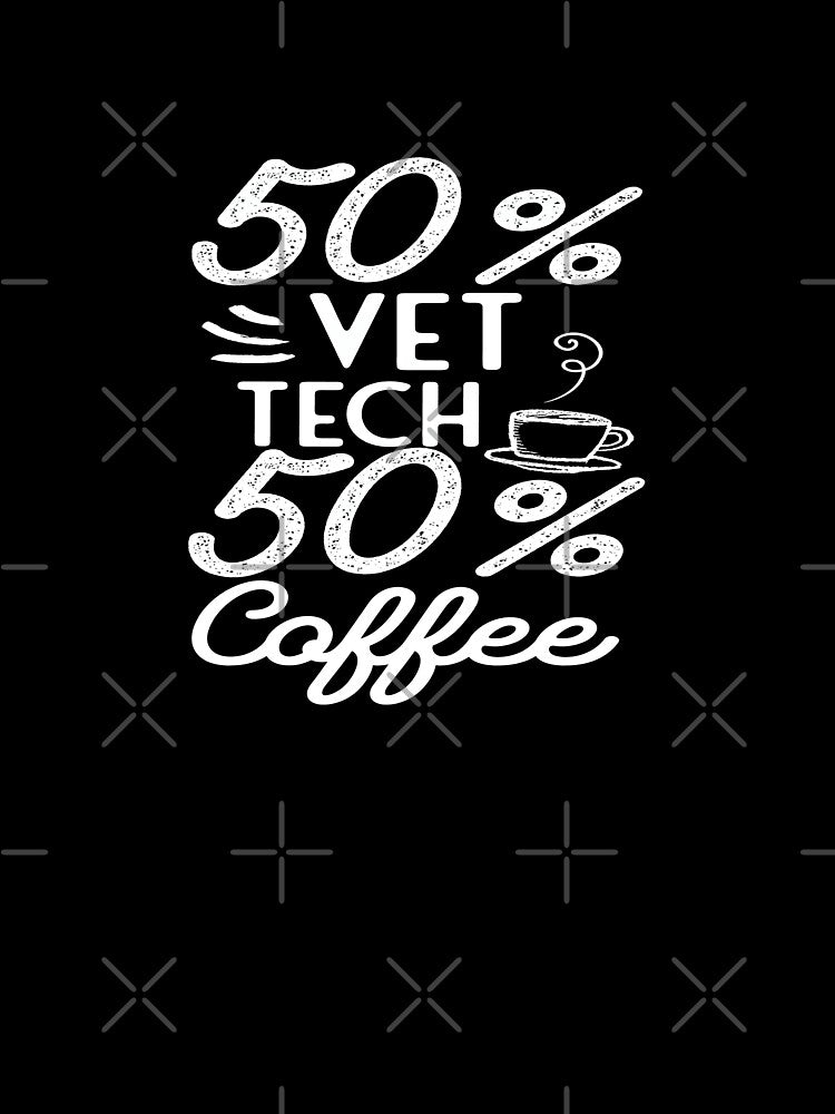 50%Vet Tech 50% Coffee by Cariocas