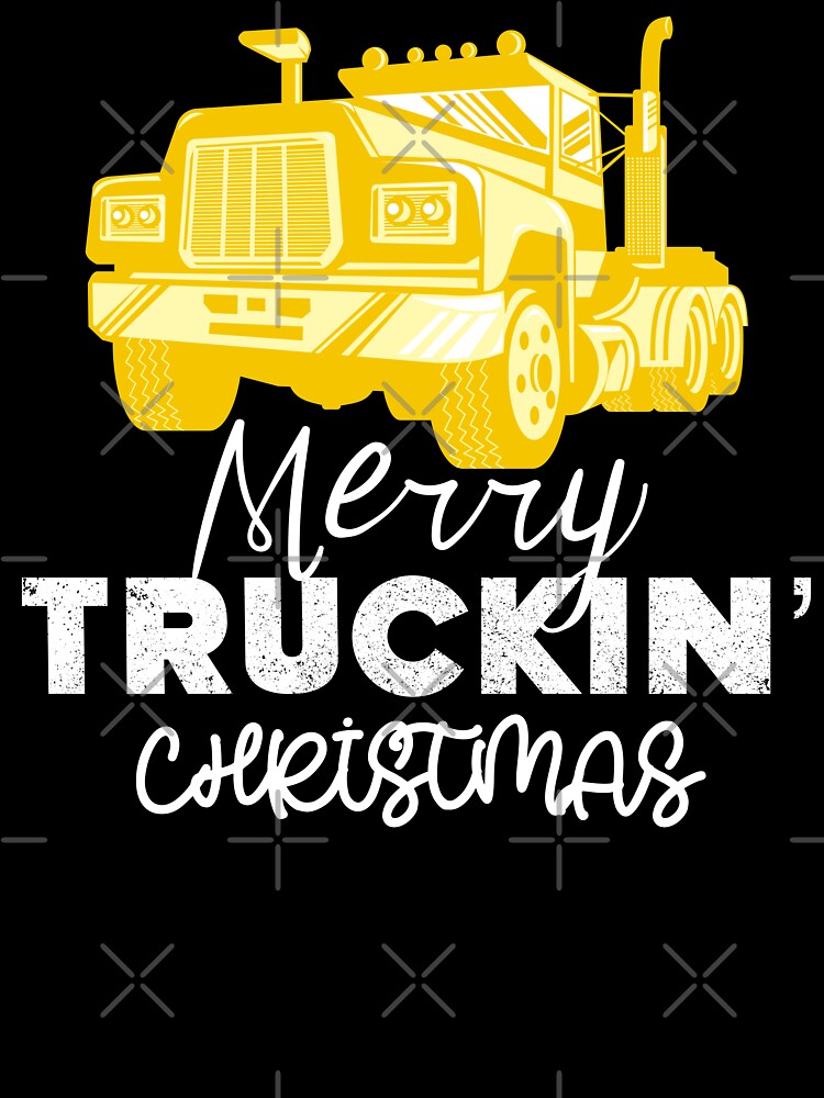 Merry Truckin Christmas Yellow Black Festive Gift For Trucker Truck Driver by Sunny Collections