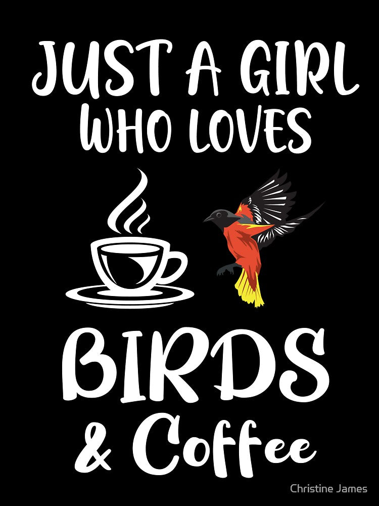 Coffee + Bird Lover Design by Christine James