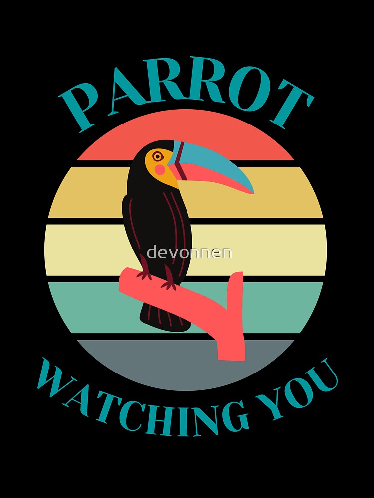 Parrot Watching You Design by devonnen