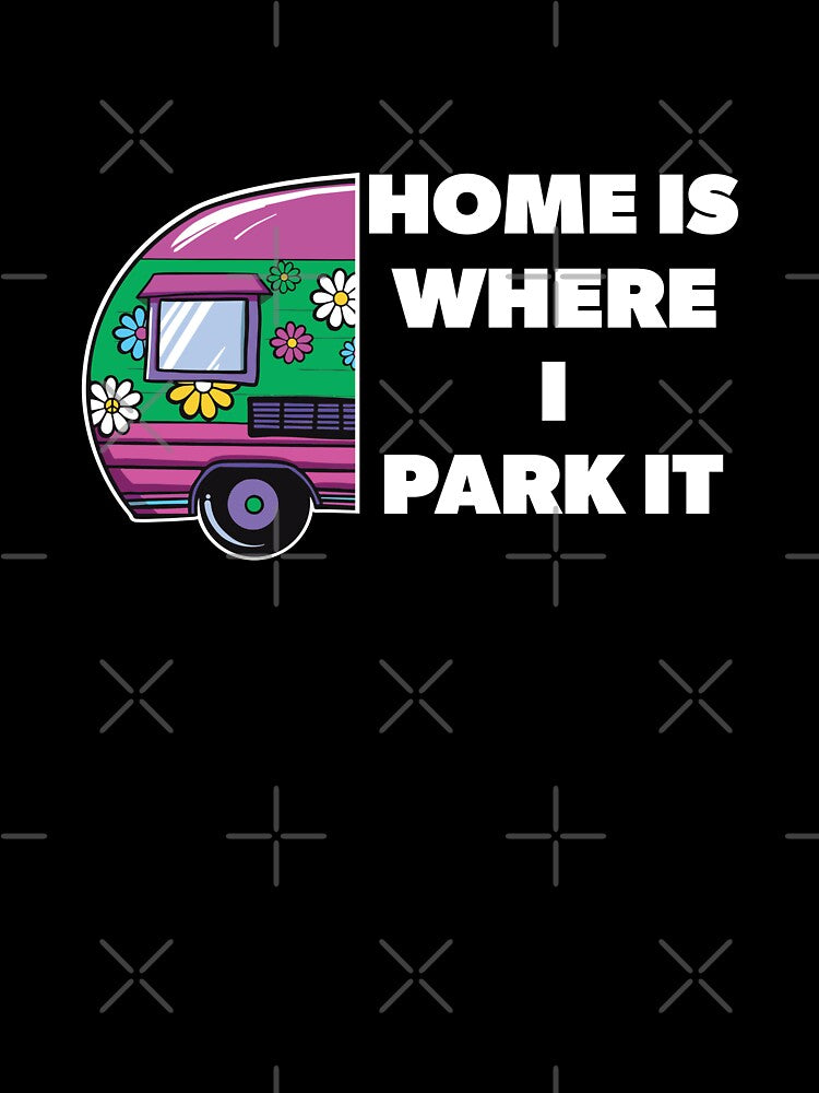 Home is Where I Park It - Van Life Vagabond Bus by RoguePixel