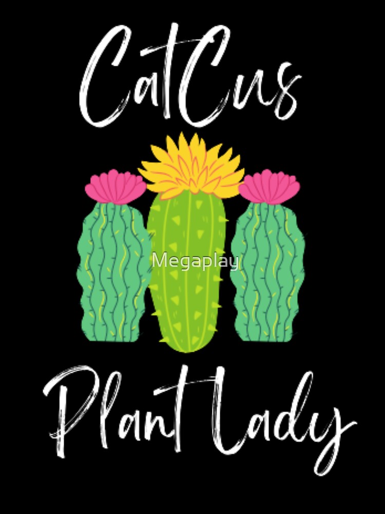 Cute Catcus Plant Lady Design by Megaplay