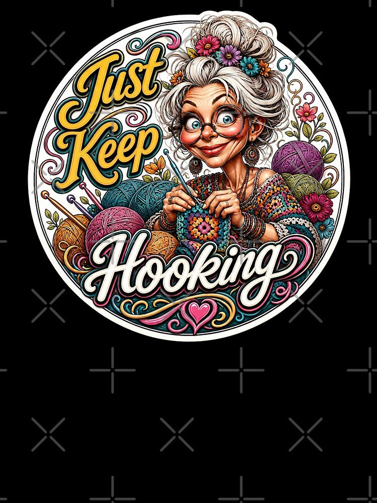 Just Keep Hooking Colorful Crochet Lover Art by Wilcox PhotoArt