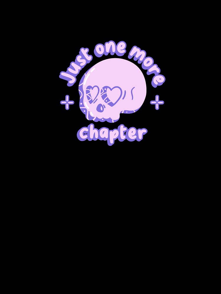 Just One More Chapter by divasturtle