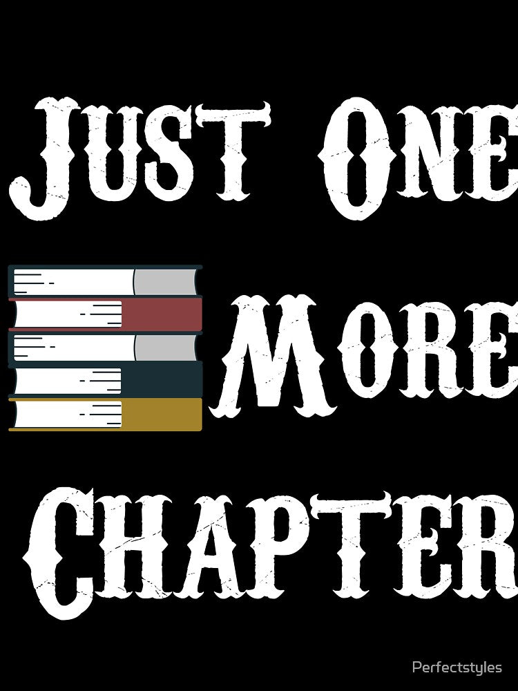 Just One More Chapter by Perfectstyles