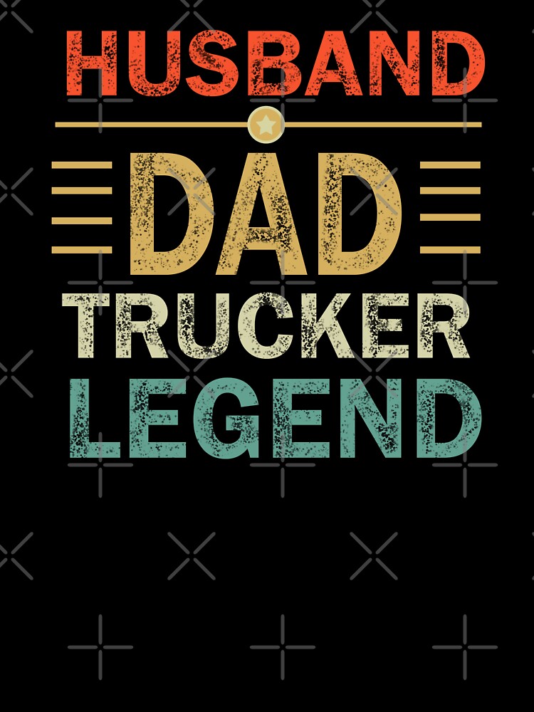 husband dad trucker legend by mikuk