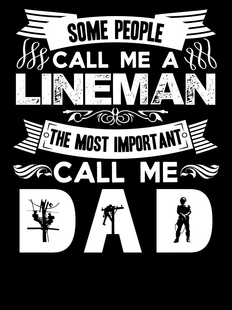 I Am A Lineman Dad by UnknownArtistt