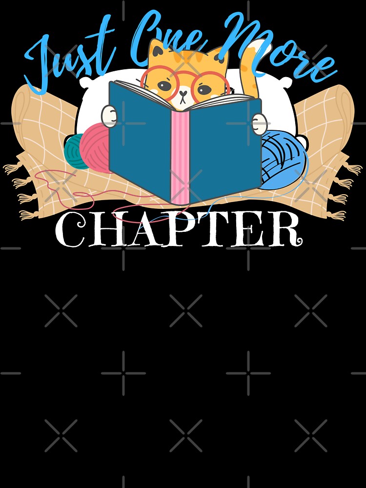 Just One More Chapter Cat Reading (dark blue) by Novelty-Shirts
