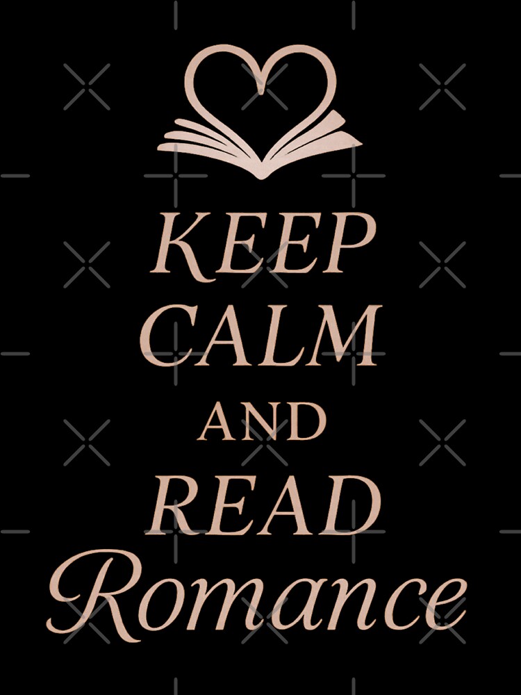 Keep Calm and Read Romance quote - Cute Bookish Gift for Romance Readers & Bookworms by LuxeGraphix