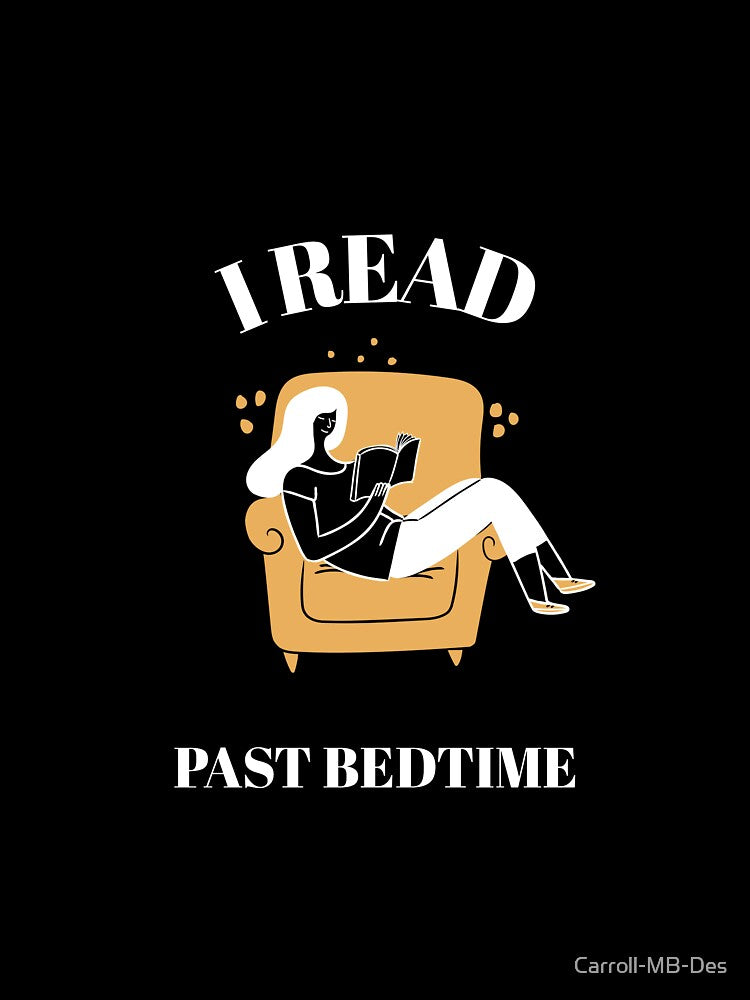 I Read Past Bedtime by Carroll-MB-Des