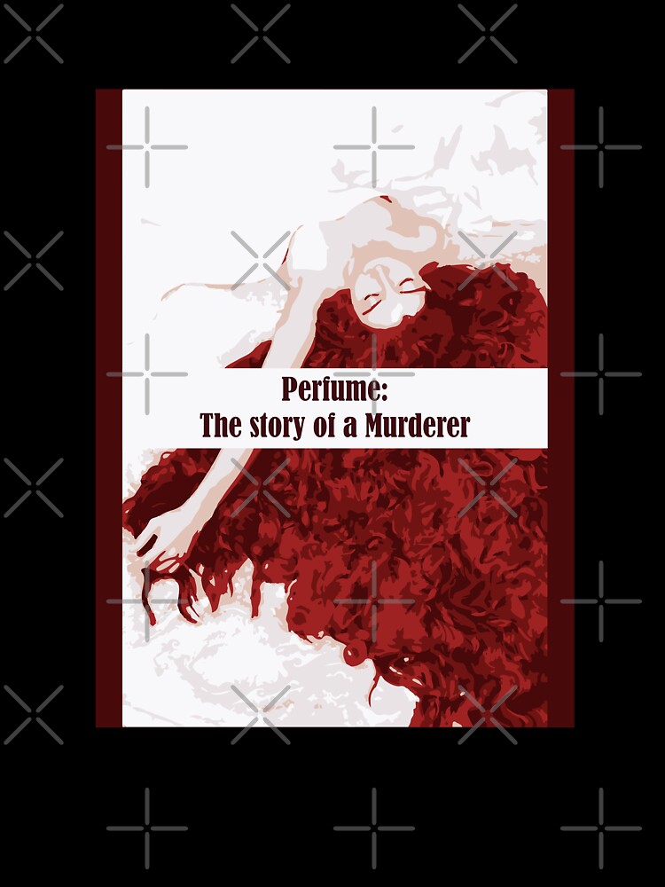 Copy of Perfume: The Story of a Murderer by OpalGalaxy