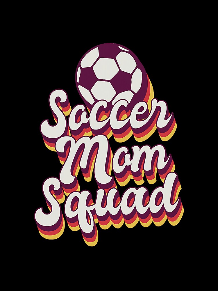 Soccer Mom Squad Team Soccer Parent by BundlerVq