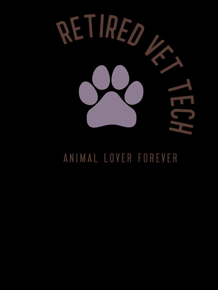 Retired Vet Tech  Animal Lover Forever Veterinary Technician Gift Design by AndaBast