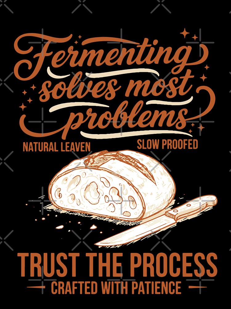 sourdough Fermenting Solves Problems by LuminOrb