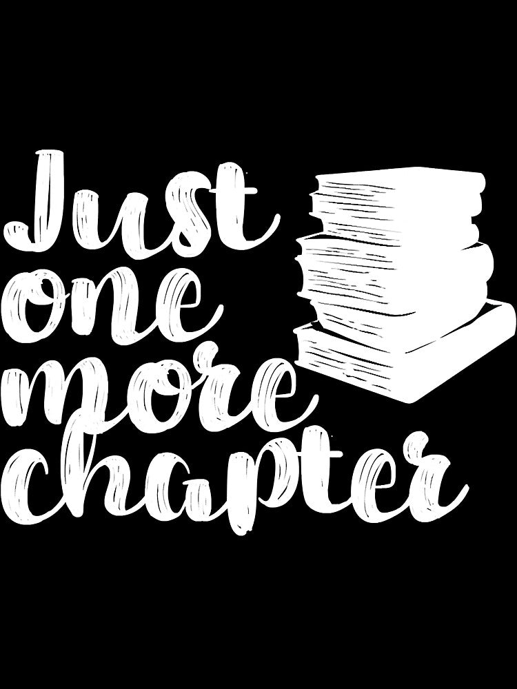 Just One More Chapter Poem Books by BundlerVq
