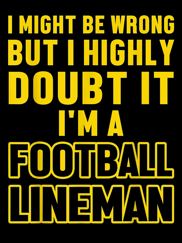 Lineman Wrong Offensive Defensive Player by donnagia