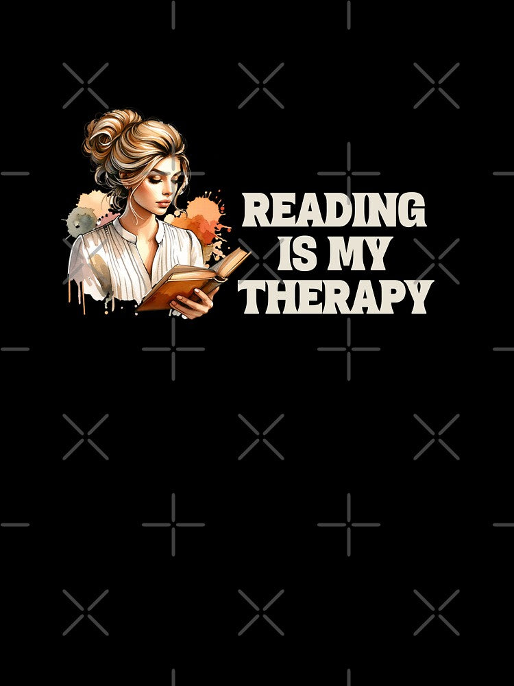 Reading Is My Therapy - Book Lover Gift by MyCozyCorner24