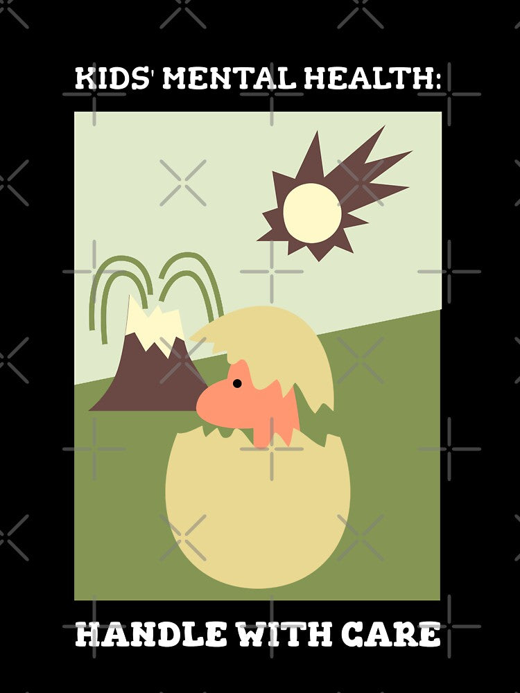 Kids’ Mental Health: Handle With Care Cute Dino by Winter--Flowers
