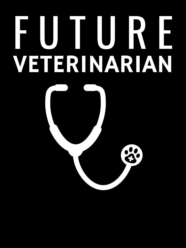 Future Veterinarian, Vet Tech by KOJO SHOP