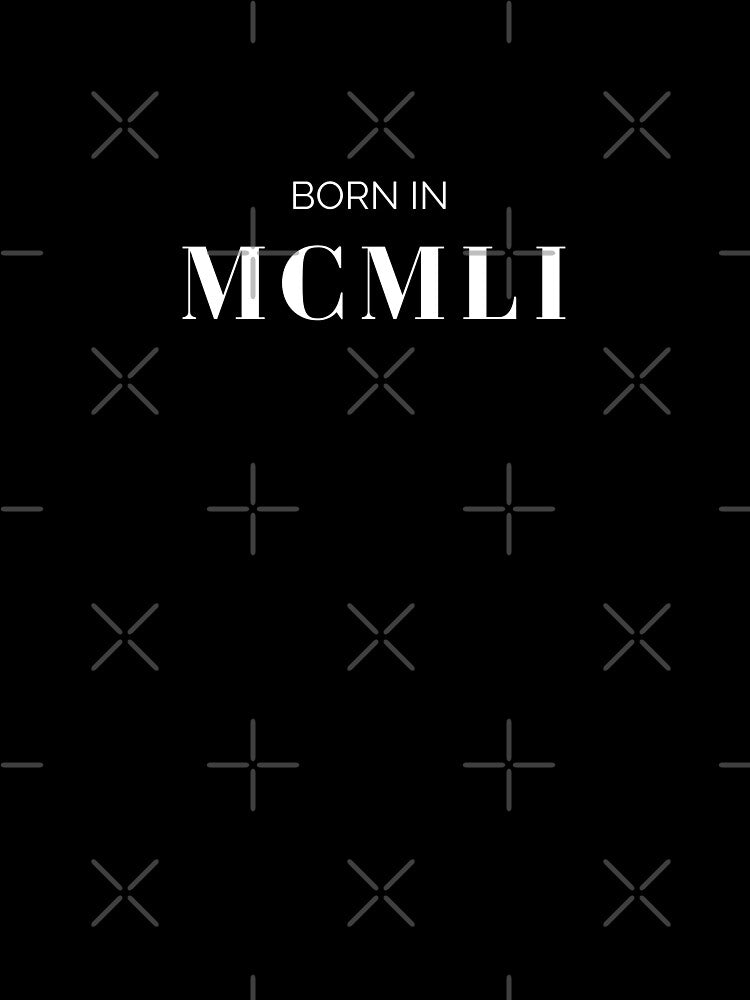 Born in 1951 (white letters) by my-wanderlustjo
