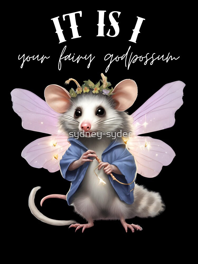 It is I your fairy godpossum by sydney-syder